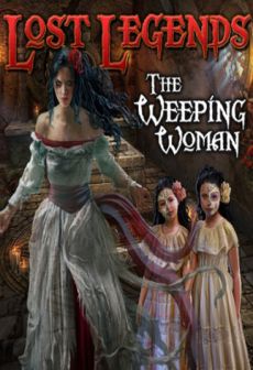 Get Free Lost Legends: The Weeping Woman Collector's Edition