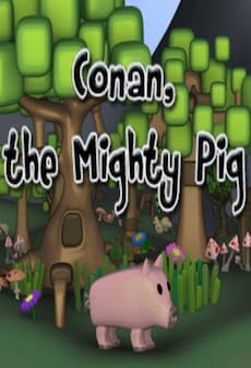 Get Free Conan the mighty pig