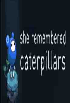 Get Free She Remembered Caterpillars