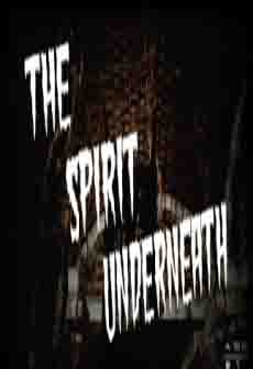 Get Free The Spirit Underneath