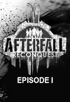Get Free Afterfall: Reconquest Episode I