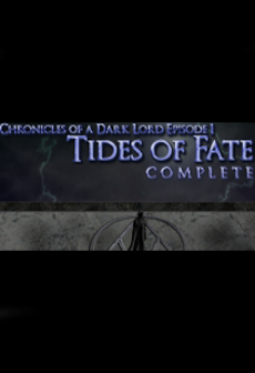 Get Free Chronicles of a Dark Lord: Episode 1 Tides of Fate Complete
