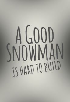 Get Free A Good Snowman Is Hard To Build