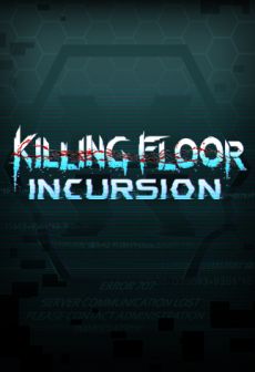 Get Free Killing Floor: Incursion VR