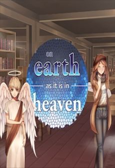 Get Free On Earth As It Is In Heaven - A Kinetic Novel