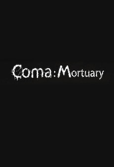 Get Free Coma: Mortuary