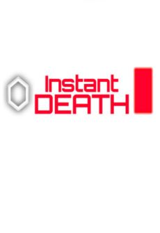 Get Free Instant Death