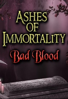 Get Free Ashes of Immortality II - Bad Blood