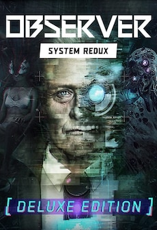 Get Free Observer: System Redux | Deluxe Edition 