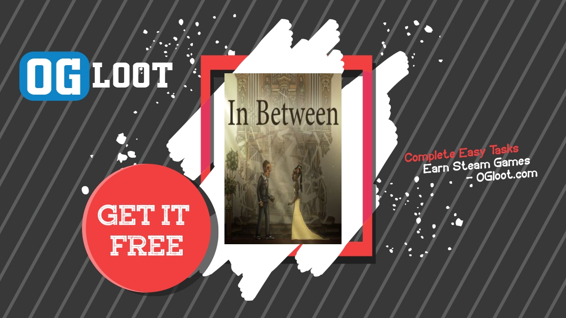 Earn Free In Between Steam Code Legally In 2026 - OGloot