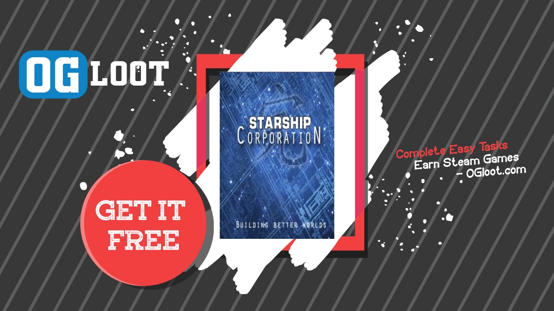 Earn Free Starship Corporation Steam Code Legally In 2024 OGloot