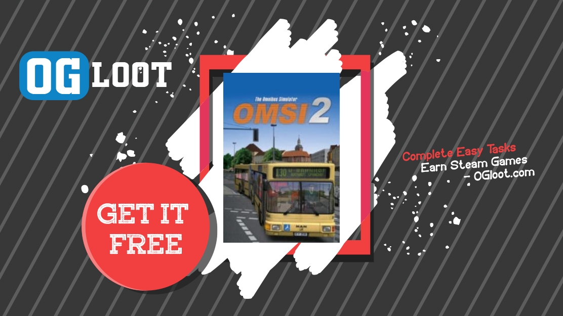 Earn Free OMSI 2 Steam Code Legally In 2024 OGloot