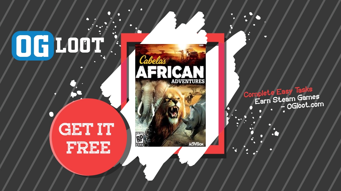 Earn Free Cabela's African Adventures Steam Code Legally In 2024 OGloot